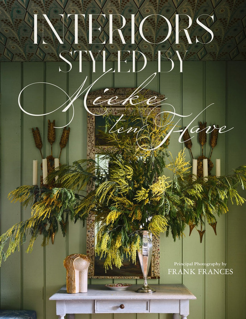 Interiors Styled By Mieke ten Have