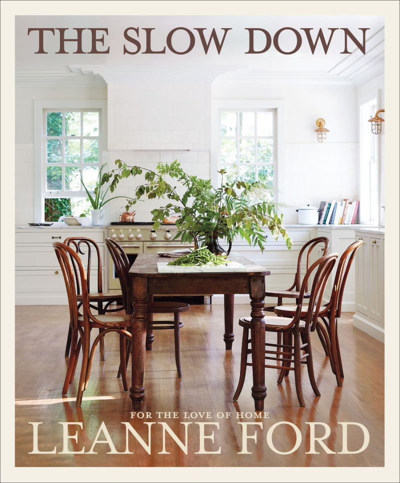 The Slow Down - For the Love of Home